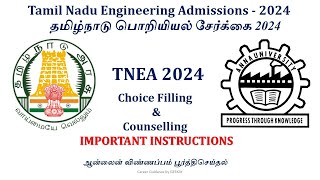 TNEA 2024  Choice filling and Counselling process  An Overview [upl. by Eanehs660]