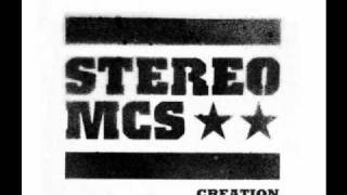 Stereo MCs  Creation [upl. by Niltak]