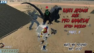 Kaiju Arisen 2v2 Pro Gameplay  Epics Battles Pt 2  Kaiju Arisen Roblox [upl. by Jorgensen615]