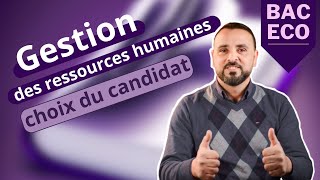 gestion des ressources humaines choix du candidat [upl. by Hardigg]