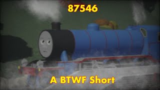 87546  A BWTF Short [upl. by Bloem884]