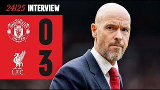 Ten Hag Reacts To Liverpool Defeat  Man Utd 03 Liverpool [upl. by Mrots226]