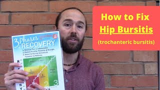 How to fix Hip Bursitis aka quottrochanteric bursitisquot [upl. by Pirozzo525]