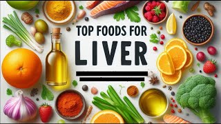 Top 10 Foods for a Healthy Liver [upl. by Aisila]