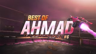 روكيت ليق  افـضـل أهـدافـي 6  ROCKET LEAGUE  BEST OF AHMAD 6 [upl. by Kacerek742]