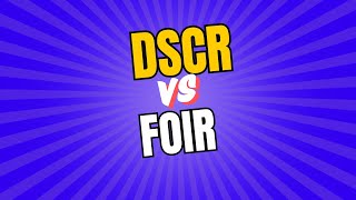 DSCR vs FOIR [upl. by Atiran]