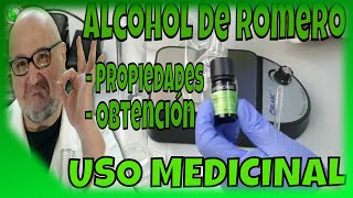 ALCOHOL de ROMERO MEDICINAL🌿 OBTENCION y USOS [upl. by Sira]