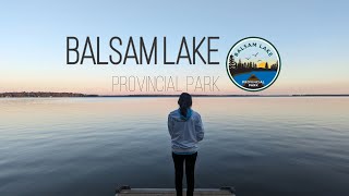 Lakefront Camping in Balsam Lake Provincial Park [upl. by Knight]