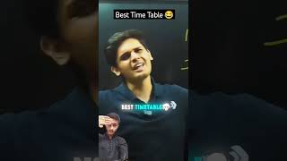 Best Time Table 😂😎 FUNNY pwtalks alakhsir viralstudyvlog prashantkirad trading students [upl. by Alage]