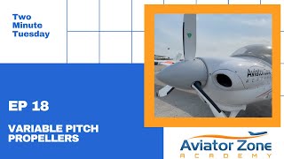 Variable Pitch Propellers  Airplane Props Explained  Two Minute Tuesday [upl. by Zipporah]