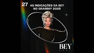 27 – AS INDICAÇÕES DA BEY NO GRAMMY 2025 [upl. by Colleen]