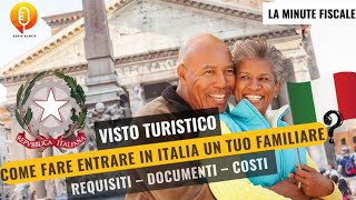 💡Visto Turistico🚀Ecco come far entrare in Italia i genitori📚 [upl. by Colner]