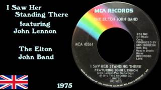 Elton John Band  I Saw Her Standing There featuring John Lennon [upl. by Nickolas608]