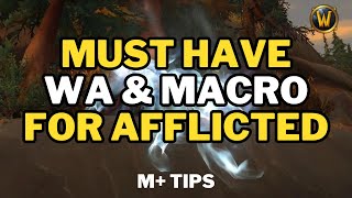 Must Have Afflicted WA amp Macro  M Tips [upl. by Ydderf]