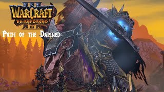 Warcraft 3 ReReforged Path of the Damned  Invincible CINEMATIC [upl. by Lowell]