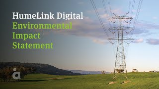 The HumeLink Digital Environmental Impact Statement EIS [upl. by Dnomrej]