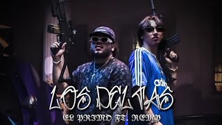 Los Deltas  El Primo ft Remp [upl. by Nawek]