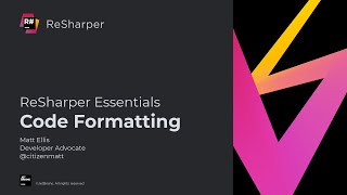 Code Formatting  ReSharper Essentials [upl. by Atilamrac]