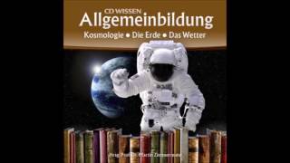 AllgemeinbildungTeil 4  Kosmologie  Die Erde  Das Wetter [upl. by Ennoira]