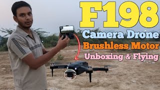 F198 Brushless Motor Camera Drone Unboxing Flying amp Camera Test [upl. by Ecirtel]