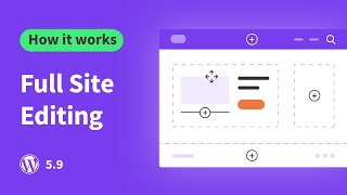 Full Site Editing in WordPress 59  Overview [upl. by Rowland760]