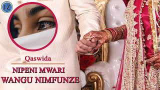 UKHTY SHARIFA  NIPENI MWARI WANGU NIMFUNZE  BEST AUDIO QASWIDA 2019 [upl. by Myk]