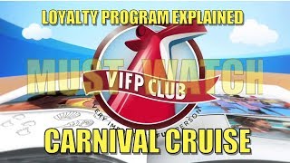 Carnival Cruise VIFP Loyalty Program Explained [upl. by Nivak]