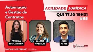 UAHTalks AgilidadeJuridica EP65 Automação e Gestão de Contratos QUI 171024 19h31 [upl. by Otilesoj303]