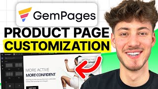 GemPages Product Page Customization Tutorial 2024 StepbyStep [upl. by Segalman306]