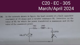 C20EC305 MarchApril 2024 Network Analysis Part C problem in Telugu  Maximum Power transfer [upl. by Lohse]