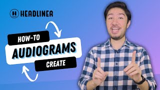 Howto Create Audiograms with Headliner [upl. by Thay]