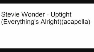 Stevie Wonder  Uptight Everythings Alrightacapella [upl. by Henryetta99]