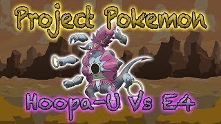 HOOPA UNBOUND VS ELITE FOUR  Roblox Project Pokemon [upl. by Lebatsirhc]