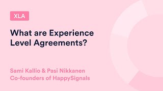 33 XLA  What are Experience Level Agreements [upl. by Vacla930]