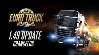 Euro Truck Simulator 2 149 Update Changelog [upl. by Lebana]