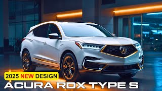 All New 2025 Acura RDX Type S Review  Price  Interior And Exterior Redesign [upl. by Adai]