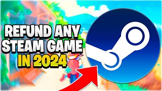 How to Refund Games on Steam 2024  Refund a Steam Game 2024 [upl. by Yznel13]