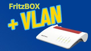 VLAN an der FritzBox [upl. by Castara578]