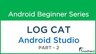 12 Android LogCat Tutorial  Android Studio Part  2 [upl. by Robby640]