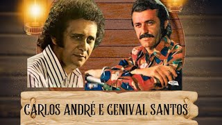 Genival Santos e Carlos André [upl. by Prem]