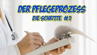 Pflegeprozess  Die Schritte 1 [upl. by Assirem]