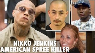 Nikko Jenkins American Spree Killer [upl. by Ethyl64]