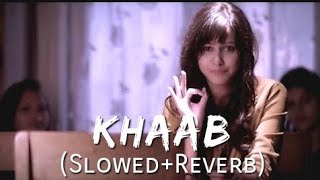 Khaab  Akhil Slowed  Reverb  Parmish Version  Crown Records  Punjabi Lofi Songs [upl. by Tabitha]