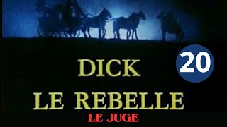 2x07 LE JUGE VF serie action aventure historique Dick le rebelle complet francais [upl. by Eelik]