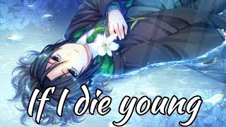 Nightcore  If i die young Lyrics [upl. by Ecirtaeb]