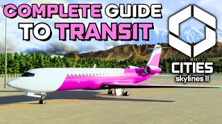 The Complete Guide to Public Transit in Cities Skylines 2 [upl. by Watters]