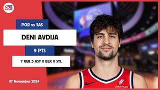 DENI AVDIJA 9 PTS vs SAS 07 Nov 2425 POR Highlights [upl. by Ytinirt]