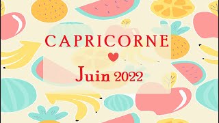 CAPRICORNE♑ JUIN 2022〰 Tournant à 180° [upl. by Feinberg]