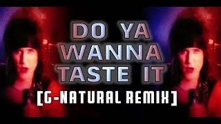 Wig Wam  Do Ya Wanna Taste It GNatural Remix  PEACEMAKER THEME [upl. by Consuela]