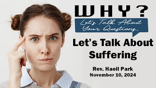 Why Lets Talk About Suffering  a preview for Sunday November 10 2024 [upl. by Gosser]